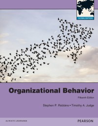 Organizational Behavior, Global Edition, 15th Edition