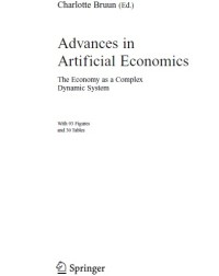 Advances in Artificial Economics : The Economy as a Complex Dynamic System