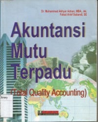 AKUNTANSI MUTU TERPADU: Total Quality Accountanting