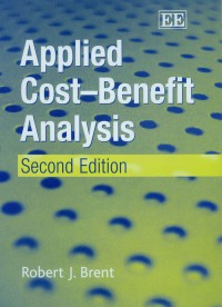 APPLIED COST–BENEFIT ANALYSIS,SECOND EDITION