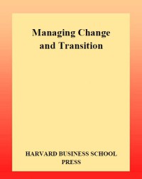 Managing Change and Transition