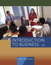 Introduction to Business, Fourth Ed