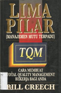 Image of LIMA PILAR (MANAJEMEN MUTU TERPADU) TQM