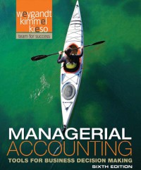 Managerial Accounting Tools for Business Decision Making Sitxh Edition