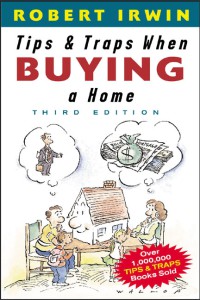 Tips and Traps When Buying a Home, Third Edition