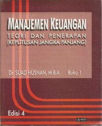 MANAJEMEN KEUANGAN:TEORI DAN PENERAPAN EDISI 2 BUKU 1