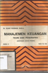 MANAJEMEN KEUANGAN:TEORI DAN PENERAPAN : keputusan jangka pendek EDISI 2 BUKU 2