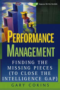 PERFORMANCE MANAGEMENT : FINDING THE MISSING PIECES (TO CLOSE THE INTELLIGENCE GAP)