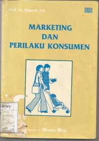 MARKETING DAN PERILAKU KONSUMEN