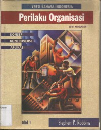 Perilaku Organisasi (Konsep, Kontroversi, Aplikasi) Jilid 1 Edisi 8