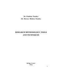 RESEARCH METHODOLOGY: TOOLS AND TECHNIQUES