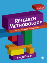 RESEARCH METHODOLOGY : a step by step guide for beginners