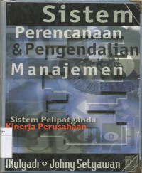 Sistem Perencanaan & Pengendalian Manajemen (Sistem Pelipatgandaan Kinerja Perusahaan)