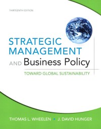 Strategic Management and Business Policy Toward Global Sustainability 13th Edition