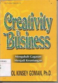 Creativity in Business: Mengubah Gagasan Menjadi Keuntungan