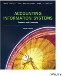 Accounting Information Systems CONTROLS AND PROCESSES Third Edition