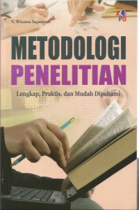 METODE PENELITIAN: LENGKAP, PRAKTIS DAN MUDAH DIPAHAMI