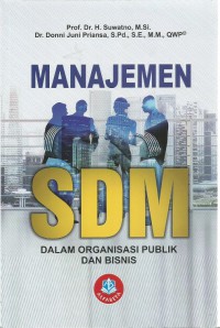 Manajemen SDM : Dalam Organisasi Publik Dan Bisnis