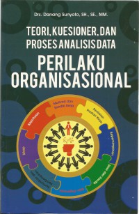 Teori, Kuesioner, Dan Proses Analisis Data: Perilaku Organisasional