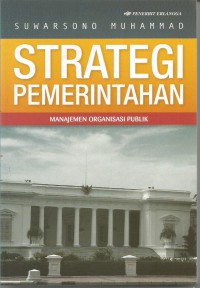 STRATEGI PEMERINTAHAN MANAJEMEN ORGANISASI PUBLIK